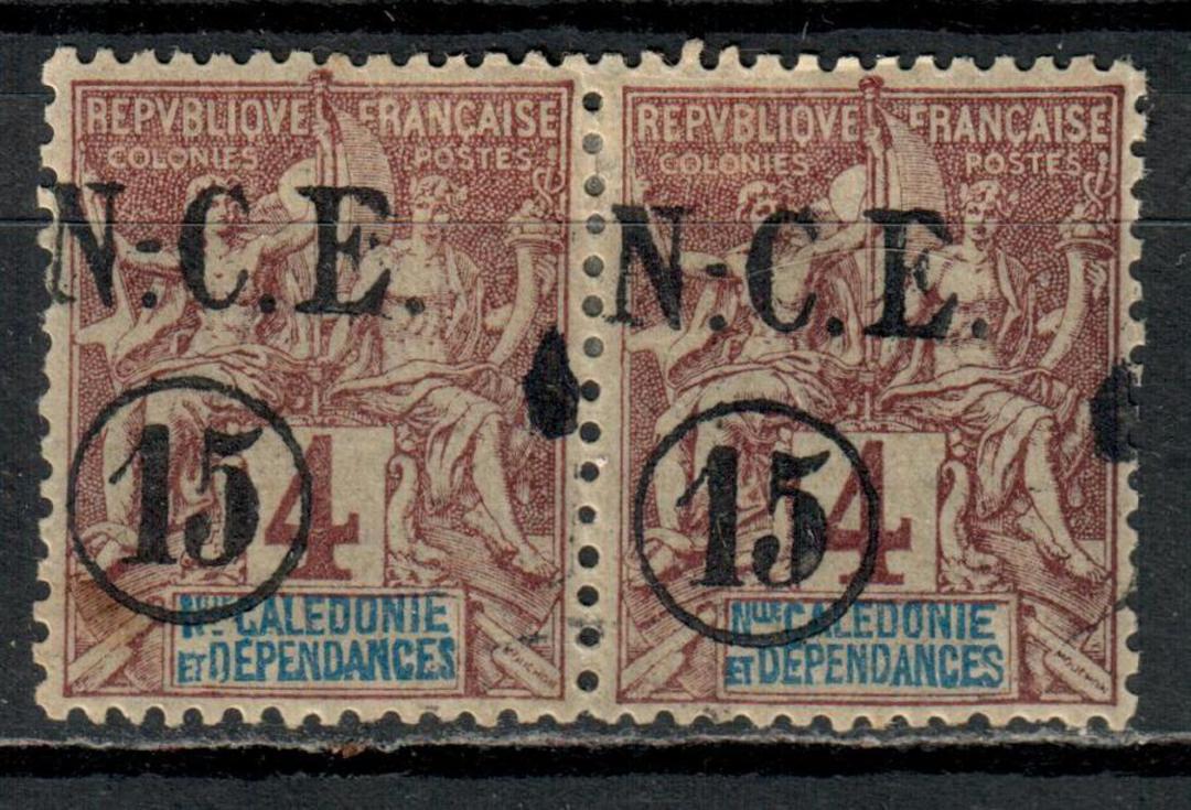 NEW CALEDONIA 1899 Definitive Surcharge 15 on 4c. Not issued. Refer note in Stanley Gibbons. Joined pair. Interesting flaw in th image 0