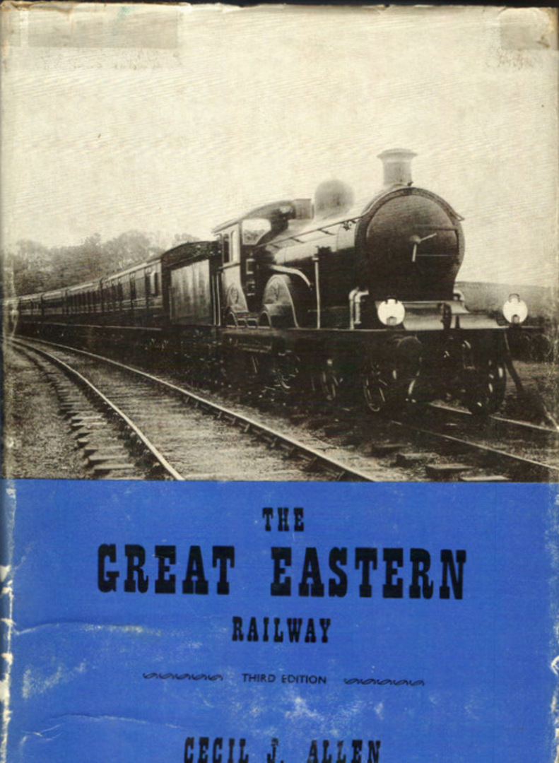 THE GREAT EASTERN RAILWAY by Cecil J Allen. A Classic. - 800052 - Literature image 0