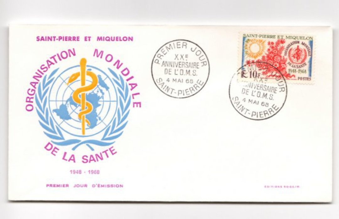 ST PIERRE et MIQUELON 1968 20th Anniversary of the World Health Organization on first day cover. - 38240 - FDC image 0