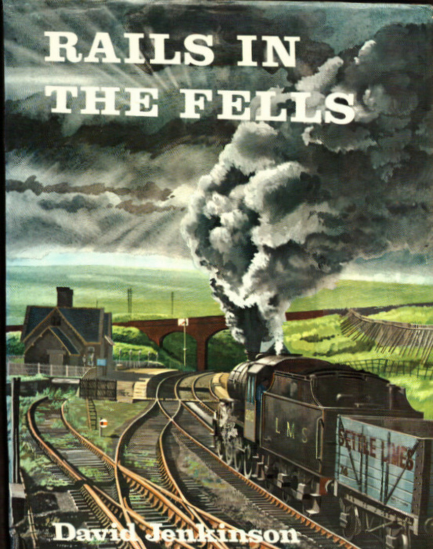 RAILS IN THE FELLS by David Jenkinson. The Settle-Carlisle line. My favourite railway book. - 800043 - Literature image 0