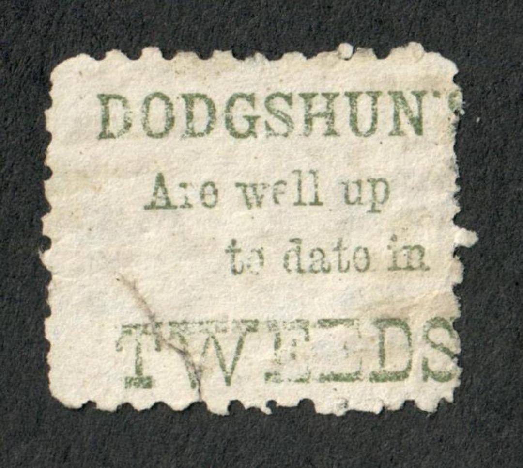 NEW ZEALAND 1882 Victoria 1st Second Sideface 2d Lilac. Perf 10. Advert in Green. Dodgshun's are well up in Hats in Tweed. - 399 image 0