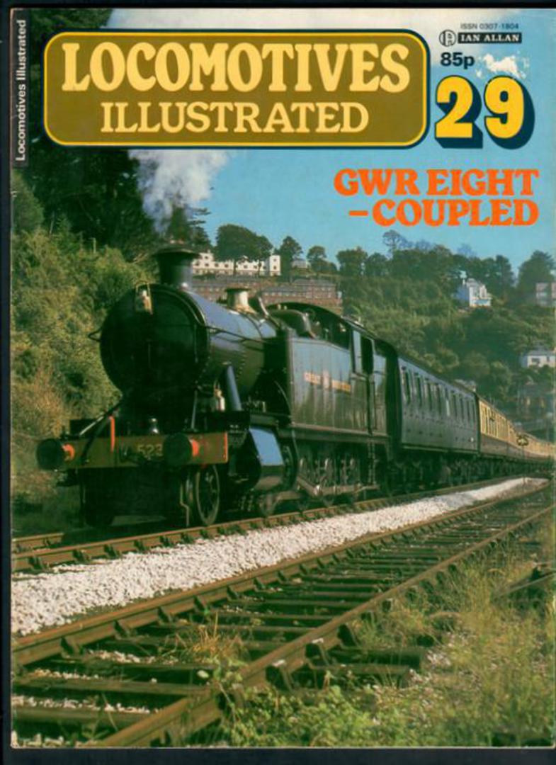 LOCOMOTIVES ILLUSTRATED .29 Great Western Railway Eight Coupled. The complete magazine on the subject published by Ian Allen Lim image 0
