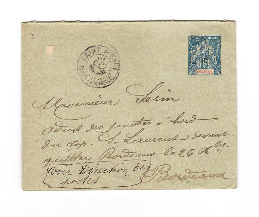 MARTINIQUE 1895 Postal Stationery 15c Blue sent from Saint Pierre to Bordeaux in Decemver 1898. - 37770 - PostalHist image 0