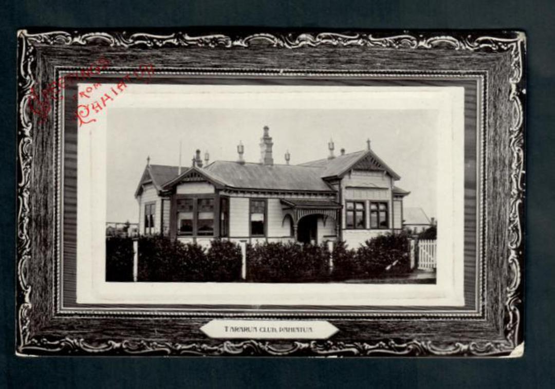 Real Photograph by F G Moore of Tararua Gentleman's Club Pahiatua. Greetings from Pahiatua. - 69829 - Postcard image 0
