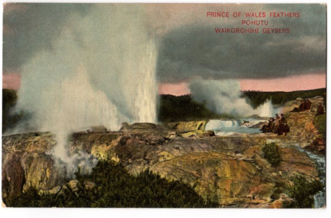 Coloured postcard of Prince of Wales Feathers Pohutu Waikorohihi Geysers. - 245934 - Postcard image 0