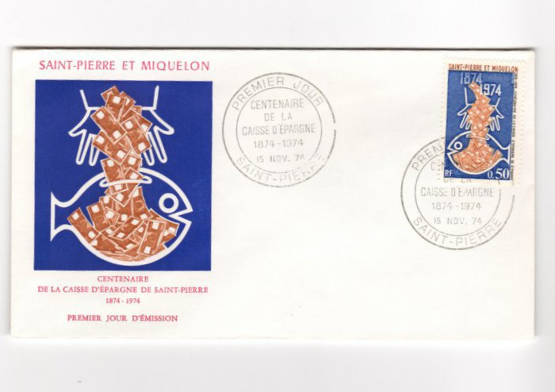ST PIERRE et MIQUELON 1974 Centenary of the St Pierre Savings Bank on first day cover. - 38233 - FDC image 0