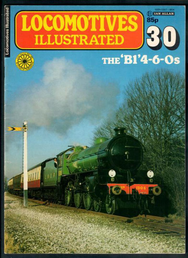 LOCOMOTIVES ILLUSTRATED .30 The B1 4-6-0s. The complete magazine on the subject published by Ian Allen Limited. Perfect conditio image 0
