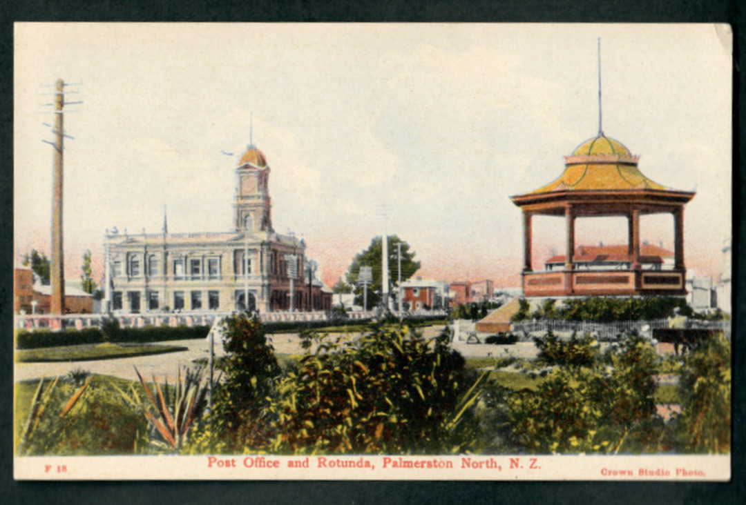 Coloured postcard of Post Office and Rotunda Palmerston North. - 47224 - Postcard image 0