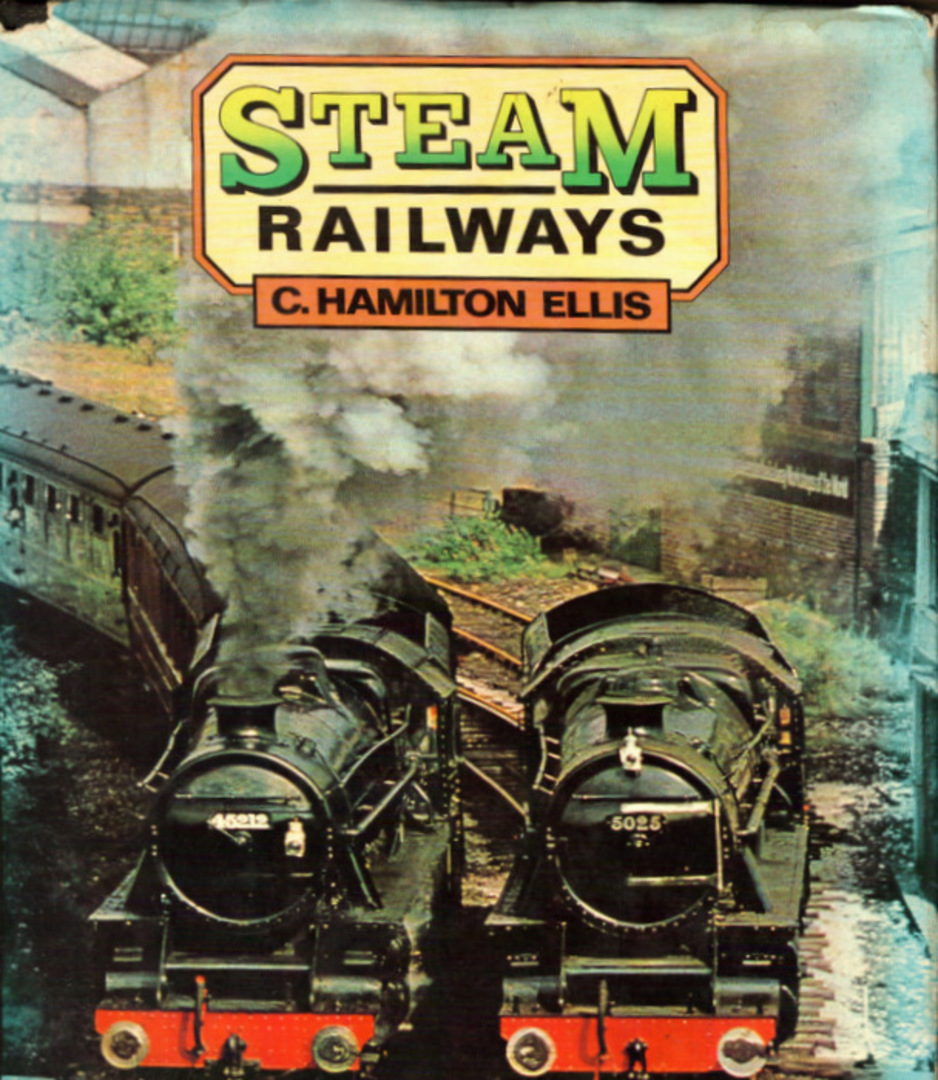 STEAM RAILWAYS by C Hamilton Ellis. - 800037 - Literature image 0