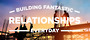 Building Fantastic Relationships Everyday