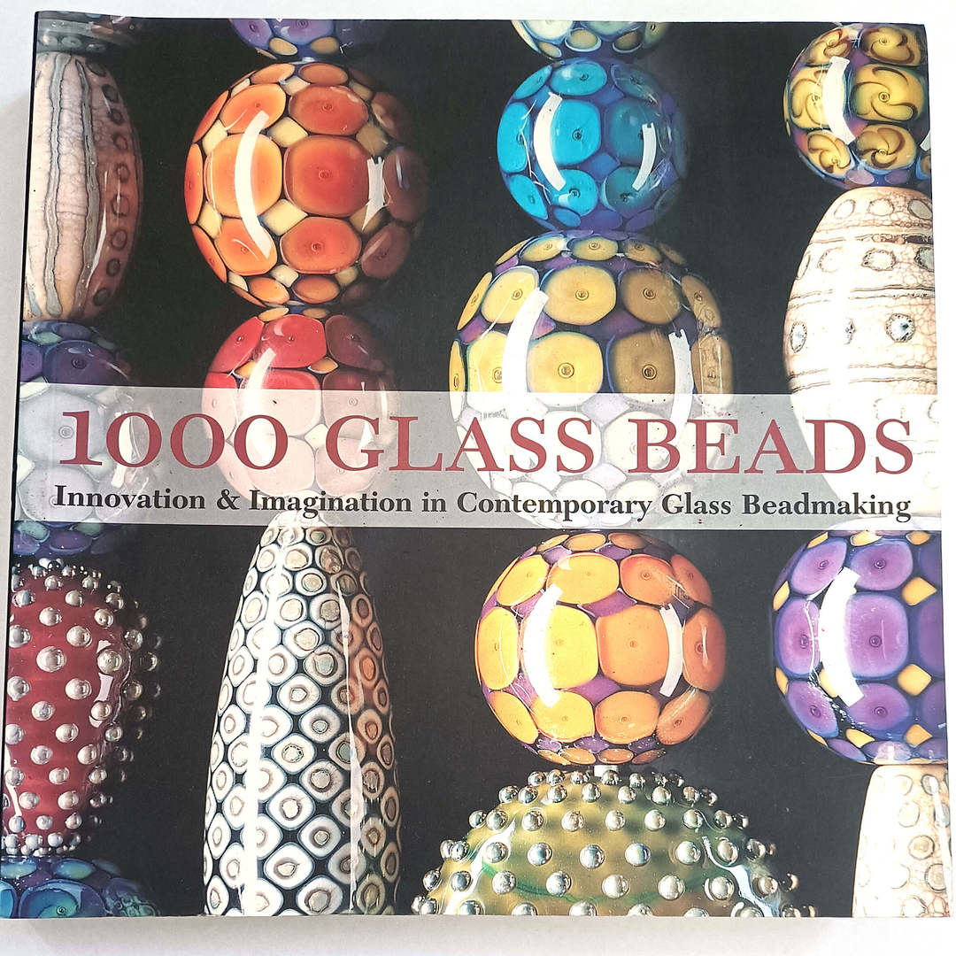 PRE LOVED BOOK: 1000 Glass Beads: Innovation and Imagination in Contemporary Glass Beading image 0