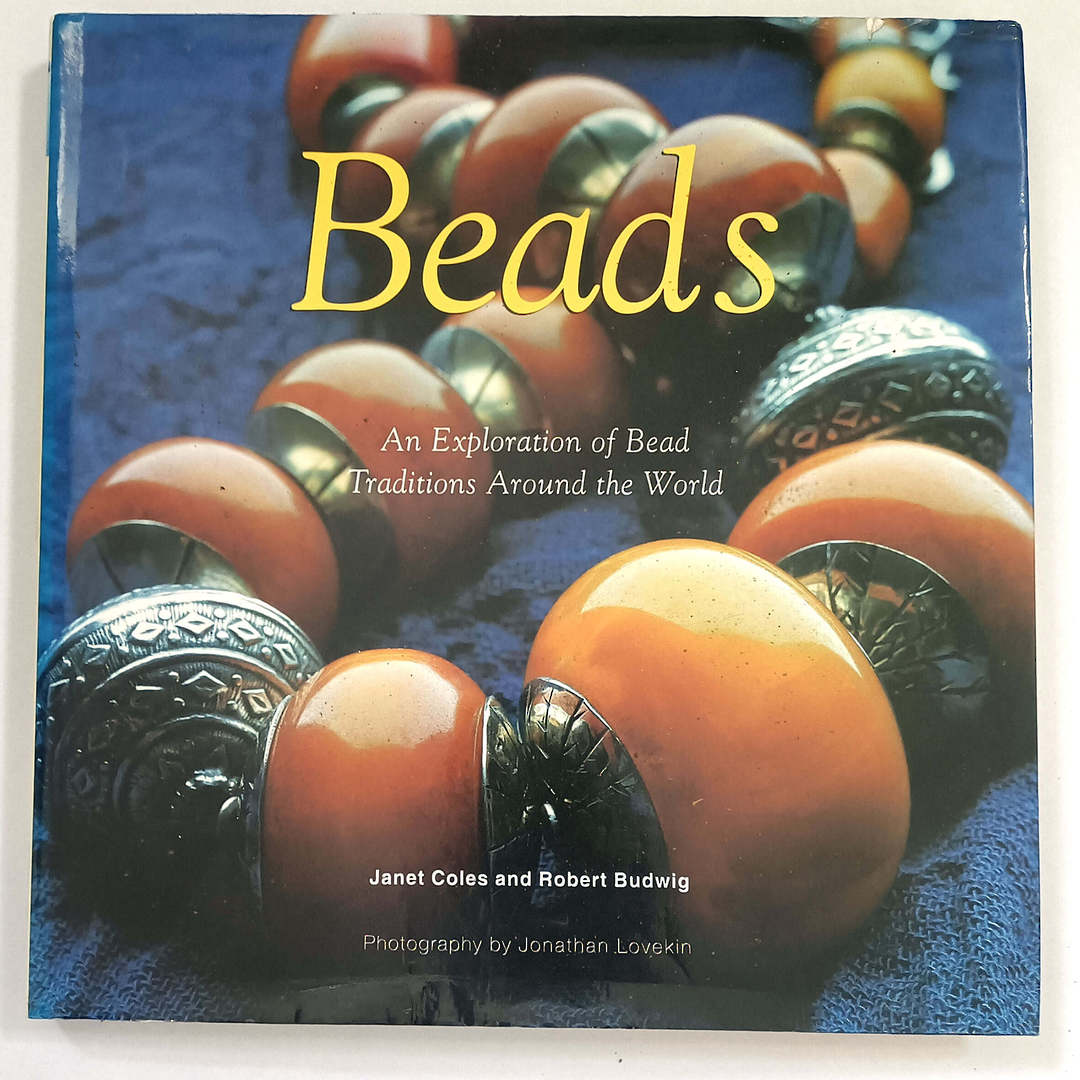 PRE LOVED BOOK: BEADS - An Exploration of Bead Traditions Around the World image 0