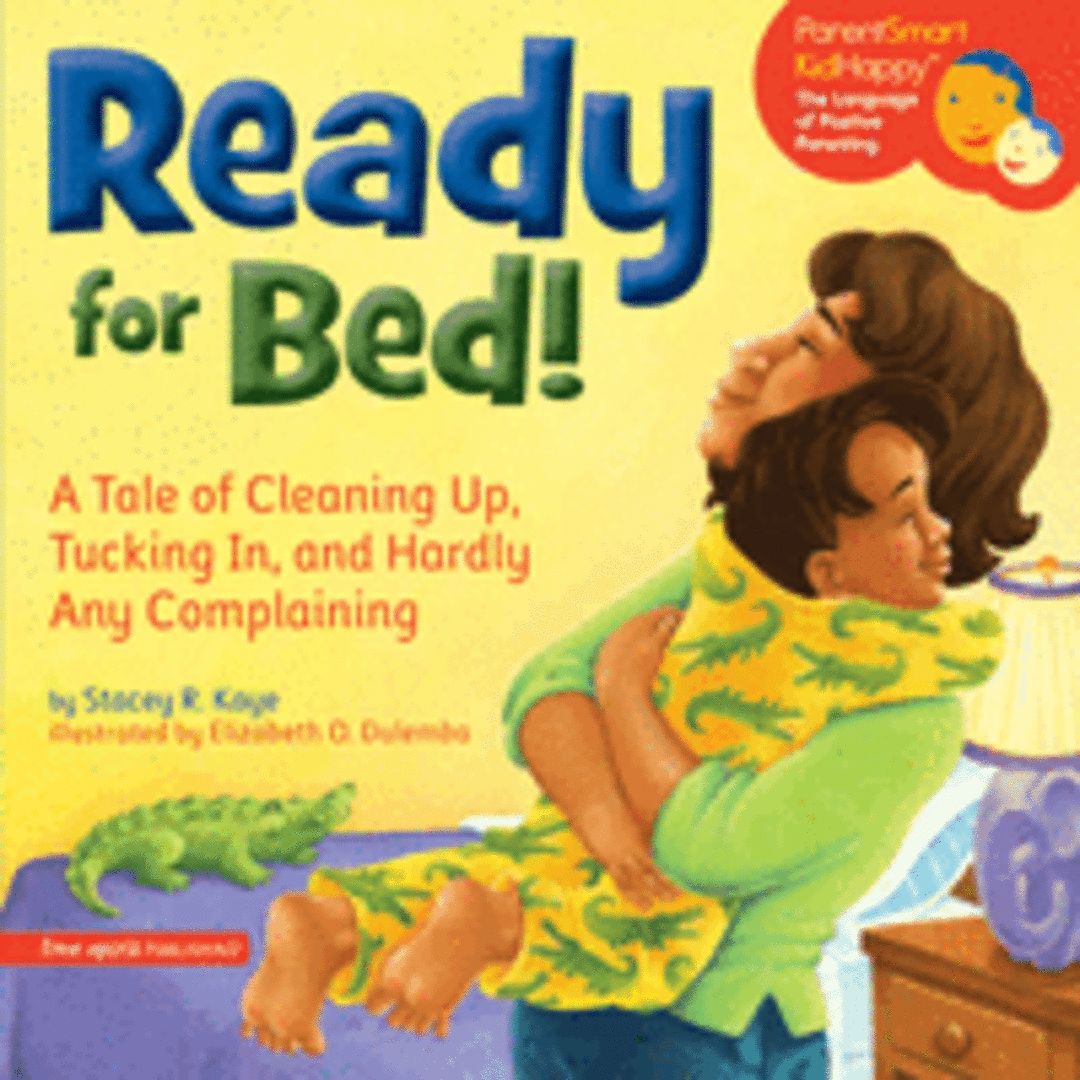 Ready for Bed! A Tale of Cleaning Up, Tucking In, and Hardly Any Complaining image 0