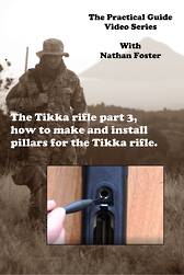 How to make and install pillars for the Tikka rifle (Part 3 of Tikka rifle accuracy series)