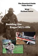 Bedding the Ruger M77 Mk II rifle