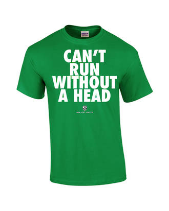 Carlaw Park "Can't Run Without A Head" Irish Green Tee