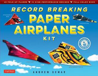 Kit - Record Breaking Paper Airplanes
