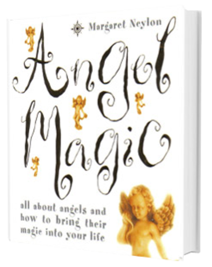 Angel Magic: All about angels and how to bring their magic into your life