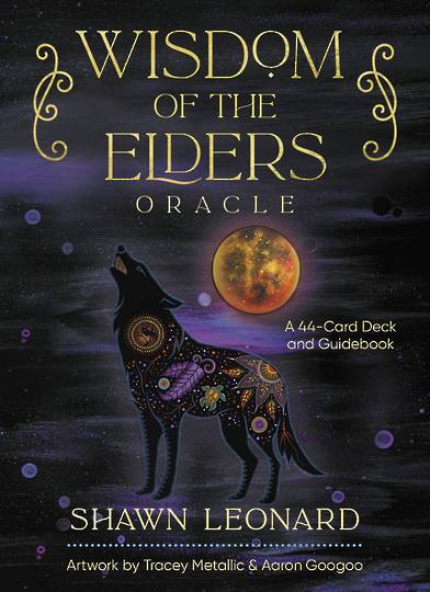 Wisdom of the Elders Oracle By Shawn Leonard