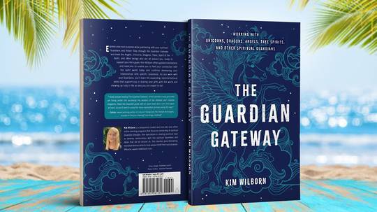 The Guardian Gateway: Working with Unicorns, Dragons, Angels, Tree Spirits, and Other Spiritual Guardians image 0