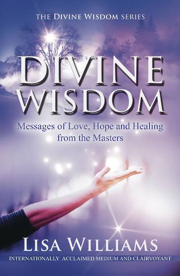 DIVINE WISDOM Messages of Love, Hope and Healing from the Masters image 0