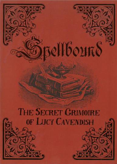 Spellbound : The Secret Grimoire of Lucy Cavendish image 0