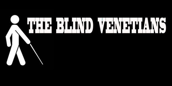 The Blind Venetians