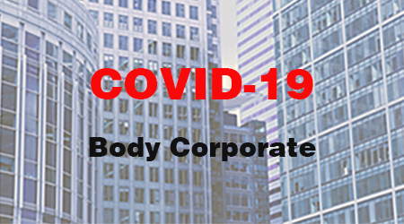 How Does a Body Corporate React to Covid-19?