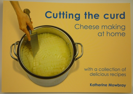 Cutting the Curd by Katherine Mowbray