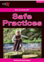 Safe Practices