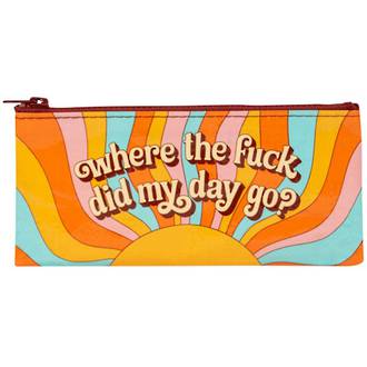 Pencil Case - Where'd My Day Go