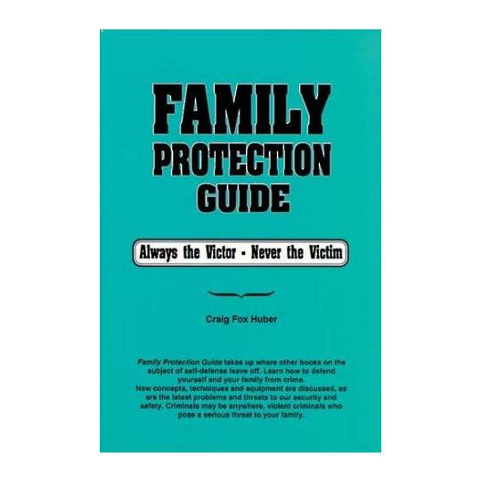 Family Protection Guide Craig Fox Huber