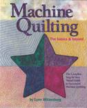 Machine Quilting, The Basics and Beyond