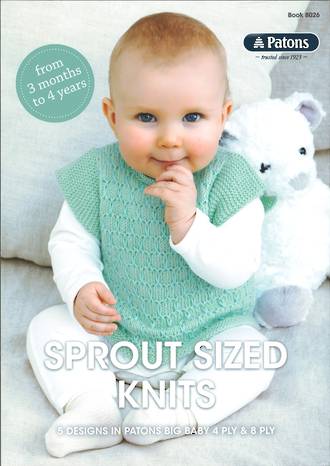 Sprout Sized Knits Pattern Book - 5 Designs from 3 months - 4 years