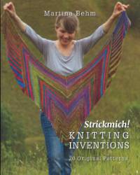 Strickmich Knitting Inventions by Martina Behm