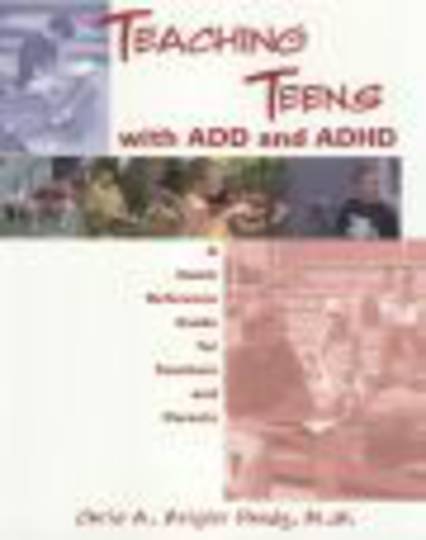 Teaching Teens With ADD and ADHD