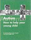 Autism--How to Help Your Young Child