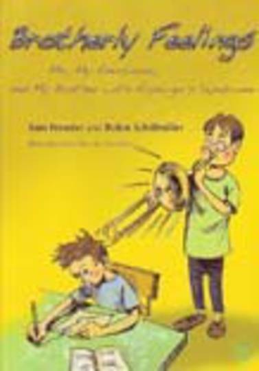 Brotherly Feelings: Me, My Emotions and My Brother with Asperger's Syndrome
