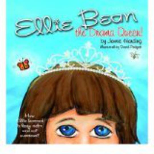 Ellie Bean the Drama Queen: A Children's Book about Sensory Processing Disorder