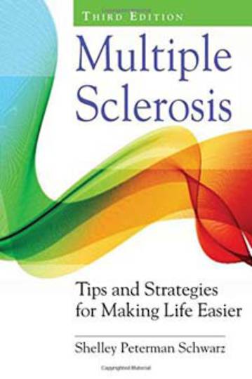 Multiple Sclerosis: Tips and Strategies for Making Life Easier 3ed