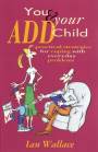 You and Your ADD Child