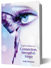 Angel Guidance to Connection, Strength and Magic