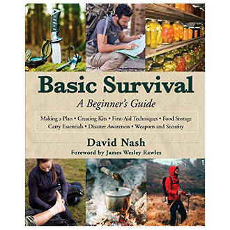 Basic Survival, A Beginner's Guide by David Nash ISBN 978-1-5107-2467-9