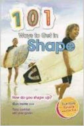 101 Ways to get in shape by Charlotte Guillain