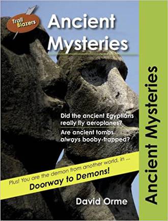 Trail Blazers - Ancient mysteries by David Orme