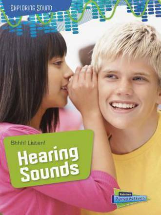 Exploring sound - Hearing sounds