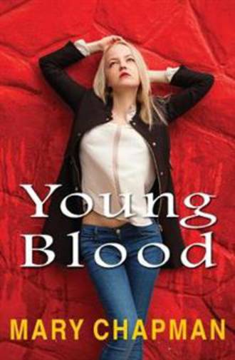 Young Blood by Mary Chapman