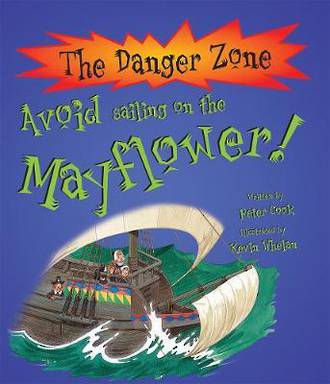The Danger Zone Avoid Sailing On The Mayflower!