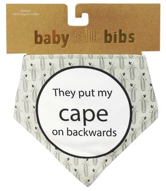 Baby Talk Bibs They Put My Cape on Backwards