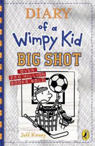 Diary of a Wimpy Kid #16 Big Shot